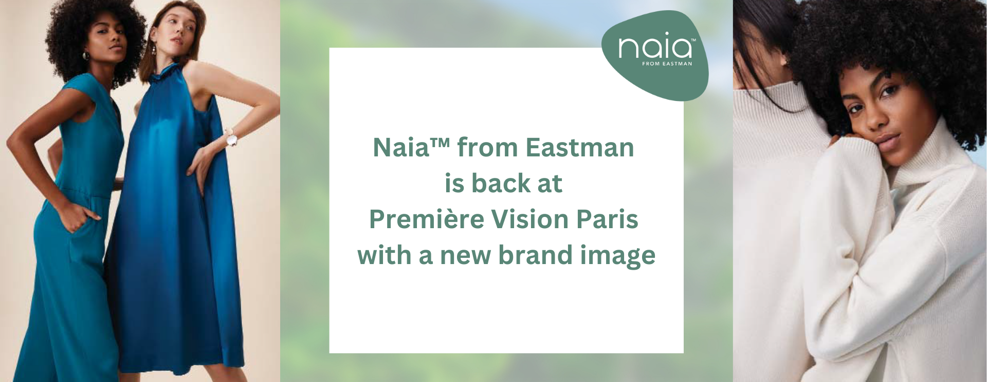  Naia™ from Eastman is back at Première Vision Paris with a new brand image